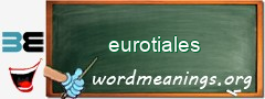 WordMeaning blackboard for eurotiales